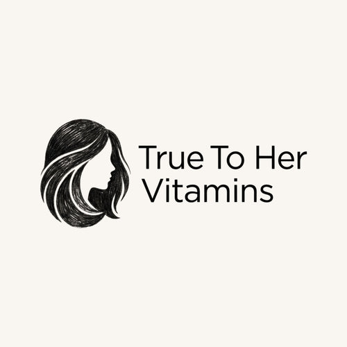 True To Her Vitamins